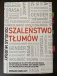 Douglas Murray "Szaleństwo Tłumów"