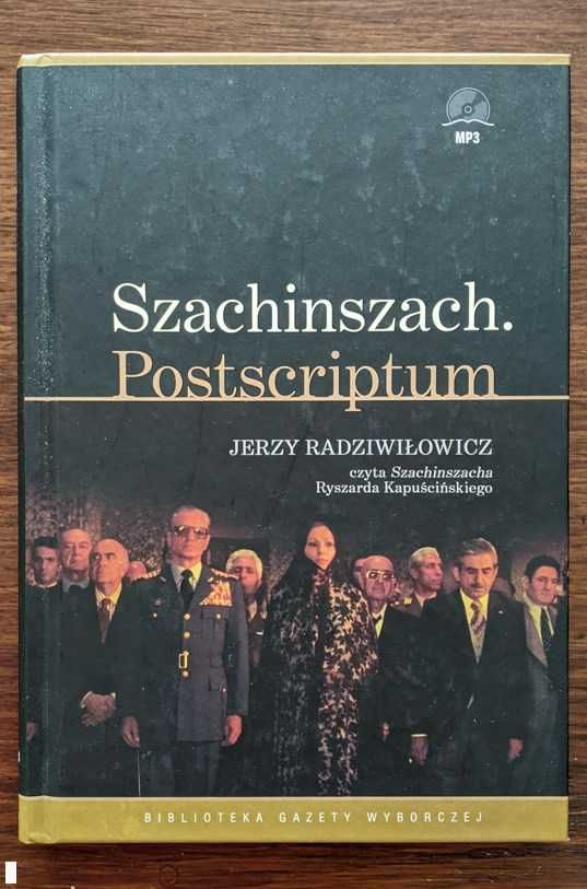 Szachinszach Postscriptum - czyta  Szachinszacha Jerzy Radziwiłowicz