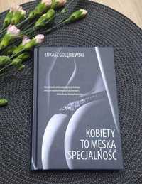 Kobiety to męska specjalność . Łukasz Gołębiewski