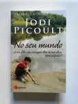"No Seu Mundo" Jodi Picoult
