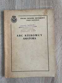 ABC kierowcy amatora J. Czajkowski, St. Radecki