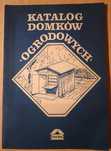 Katalog Domków Ogrodowych nakład 3000 egz.