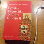 Seomara da Veiga Ferreira, Crónica Esquecida de D. João II