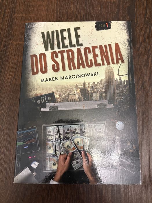 Marek Marcinowski Wiele do stracenia