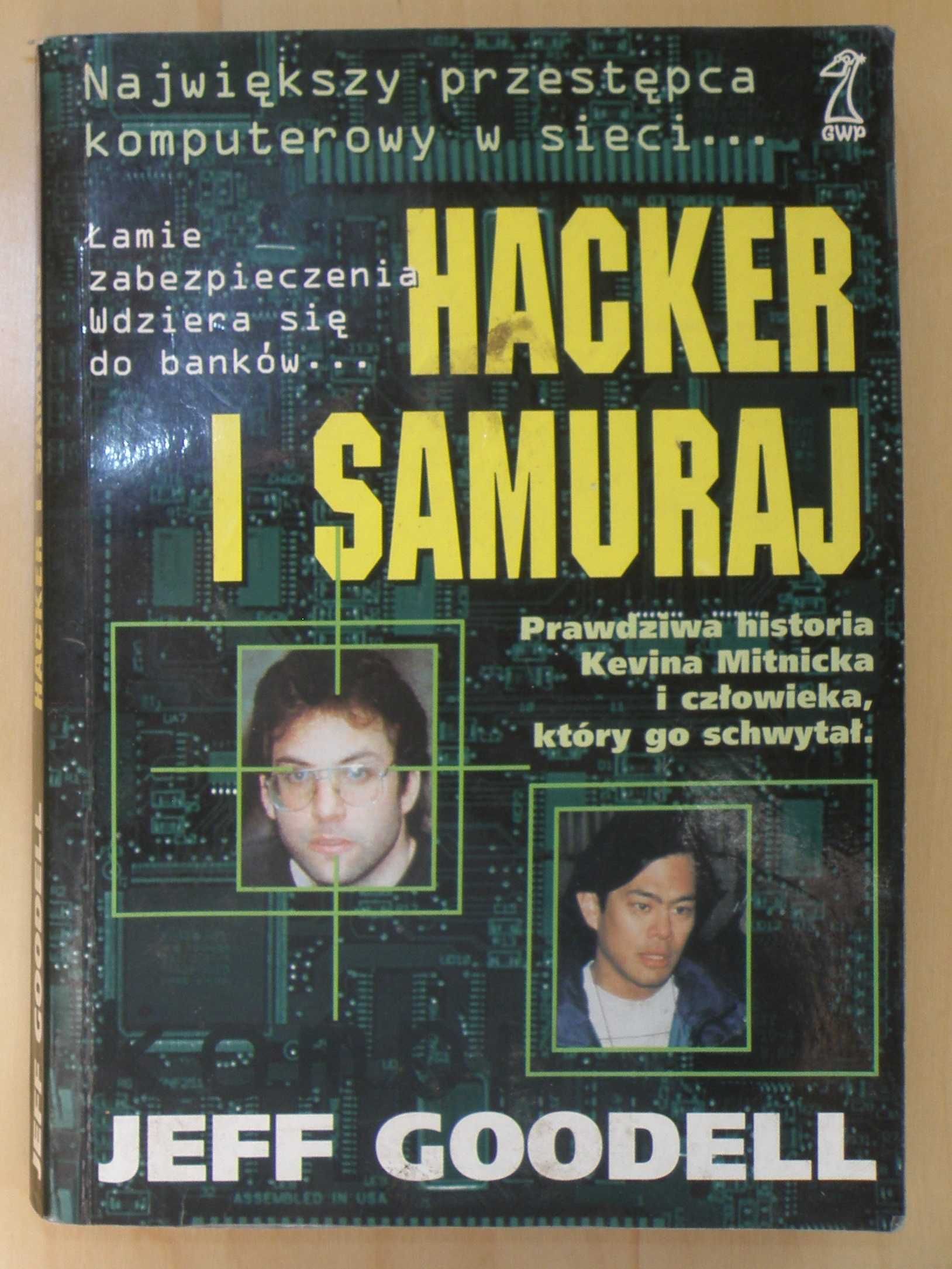 Jeff Goodell - Hacker i Samuraj