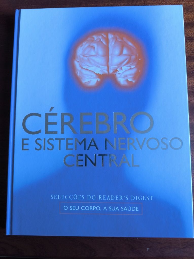 O Cérebro e Sistema Nervoso Central