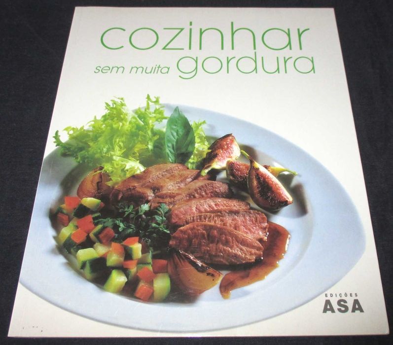 Livro Cozinhar sem muita gordura Stéphane Dupré