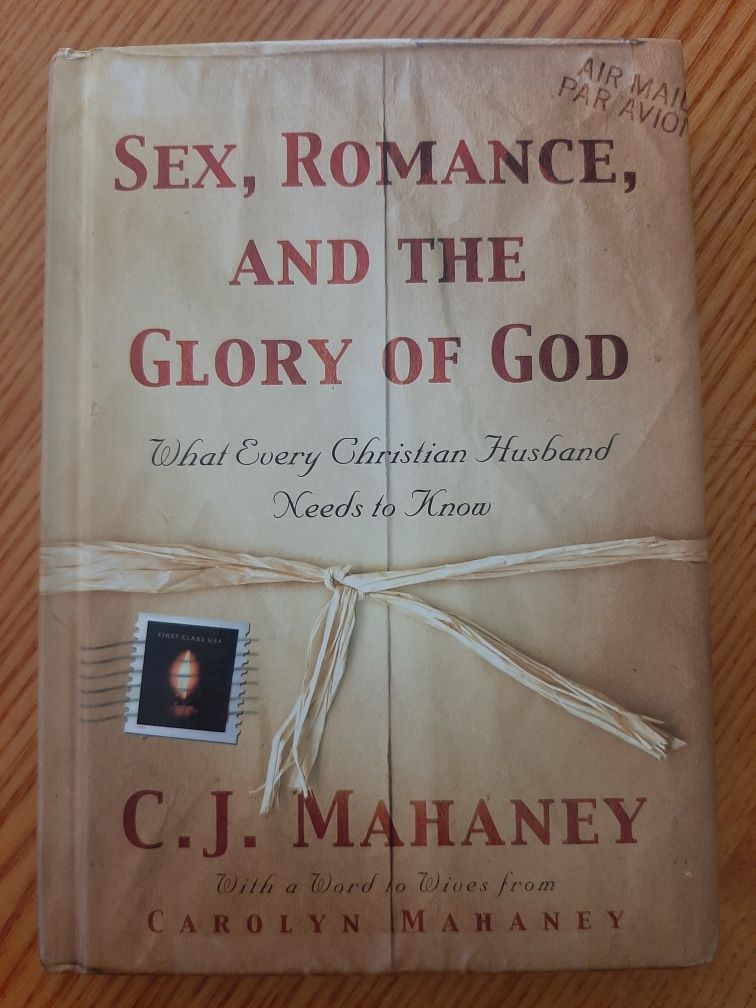 Книга "Sex, Romance, and the Glory of God", англ м, США