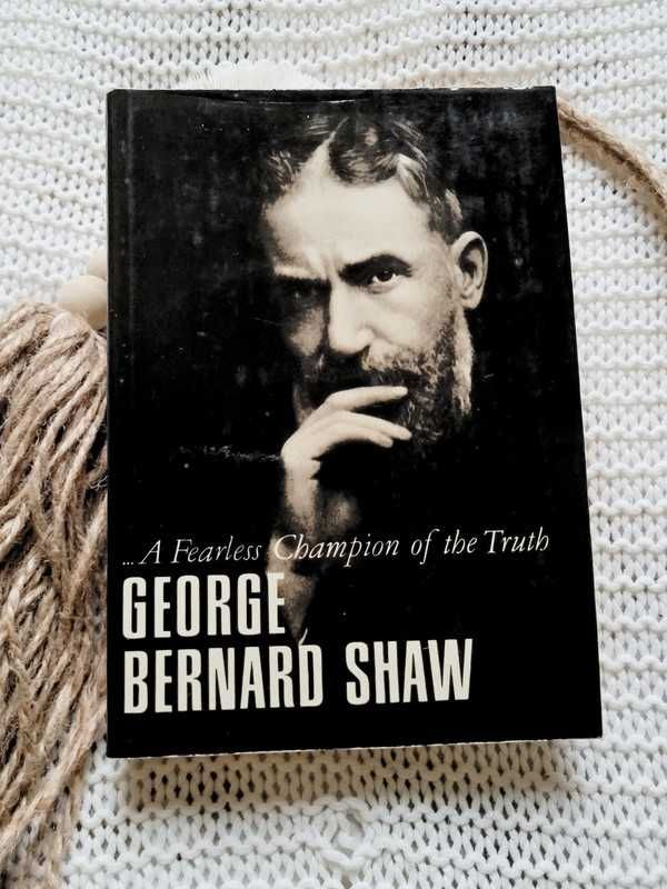 A Fearless Champion of the Truth G. Bernard Shaw, Wersja Anglojęzyczna