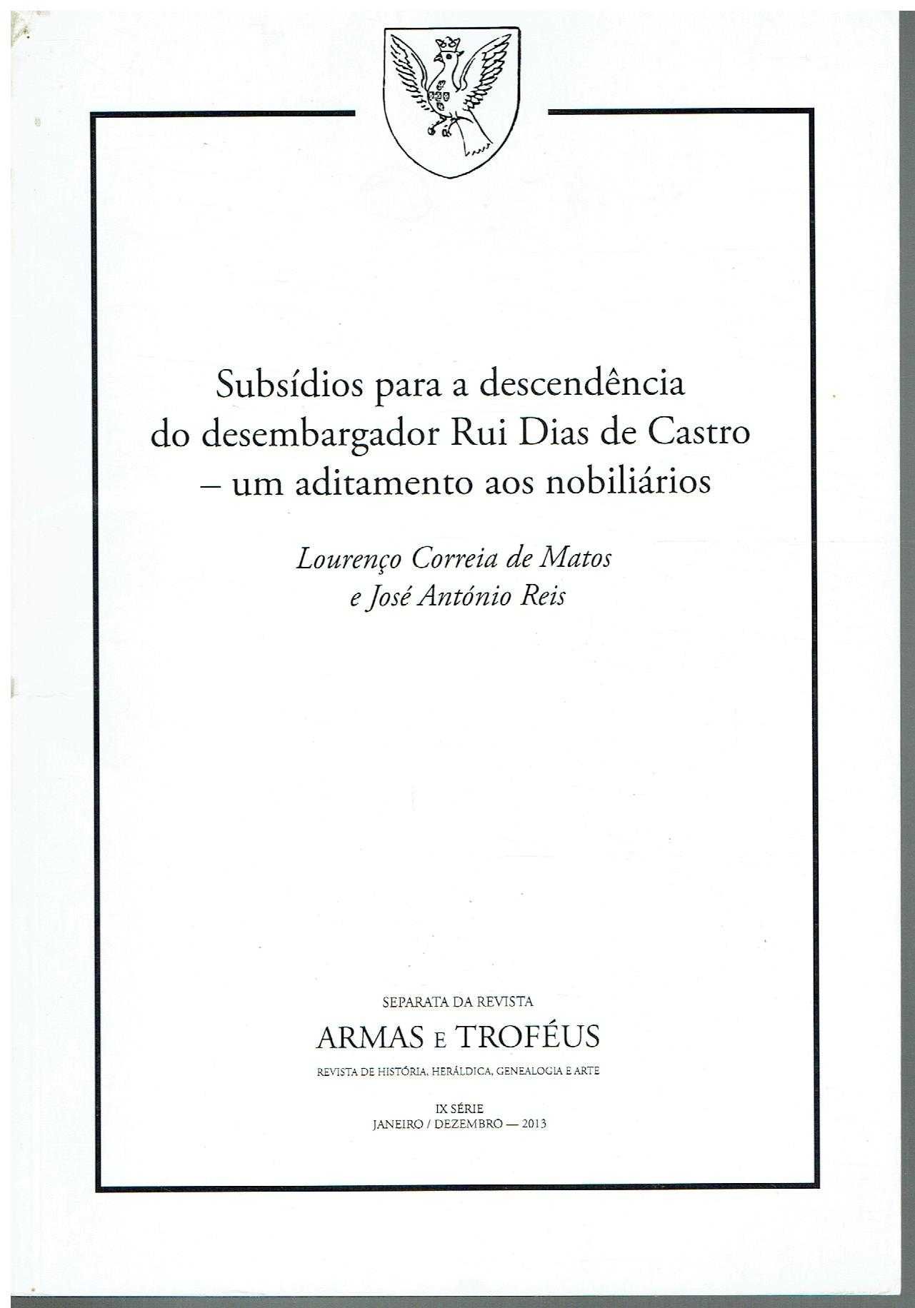 7396
Subsídios para a descendência do desembargador Rui Dias de Castro