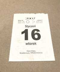 Kartka z kalendarza 16 styczeń 2007