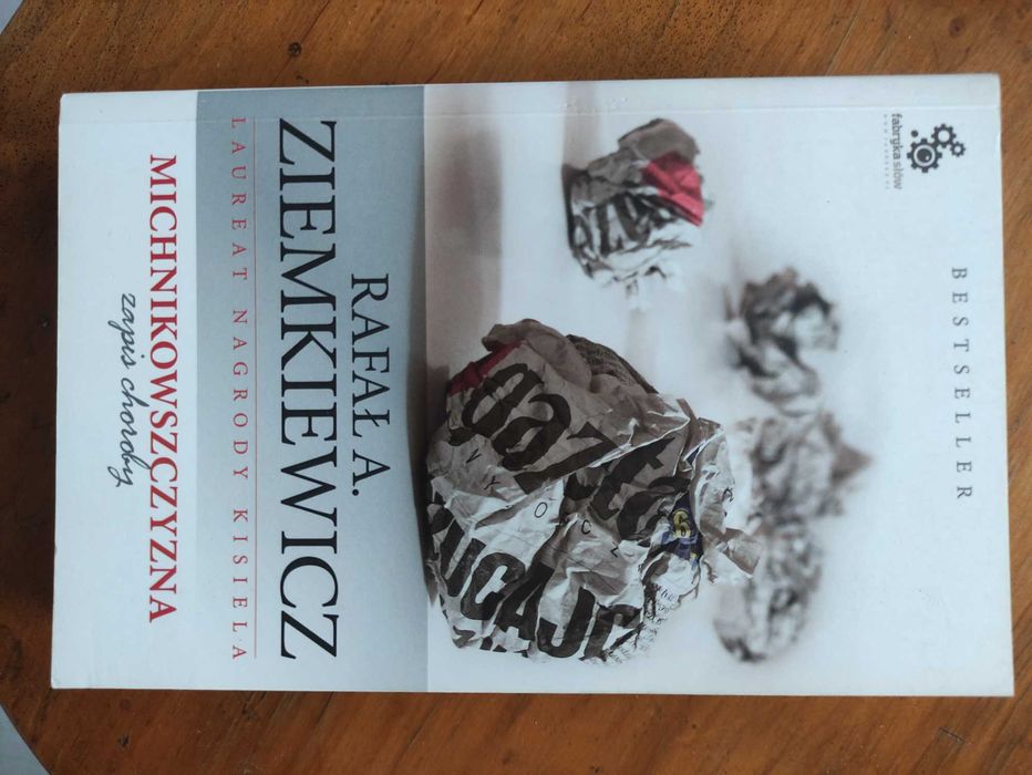 Ziemkiewicz "Michnikowszczyzna zapis choroby"