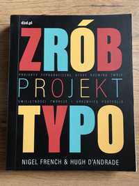 Zrób projekt typo- N. French, H. D’andrade