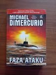 Michael Dimercurio "Faza ataku"