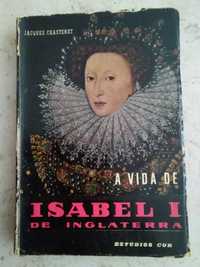 A Vida de Isabel I de Inglaterra ( tradução de José Saramago)