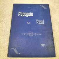 PAPAGAIO REAL (de coleção raro)
