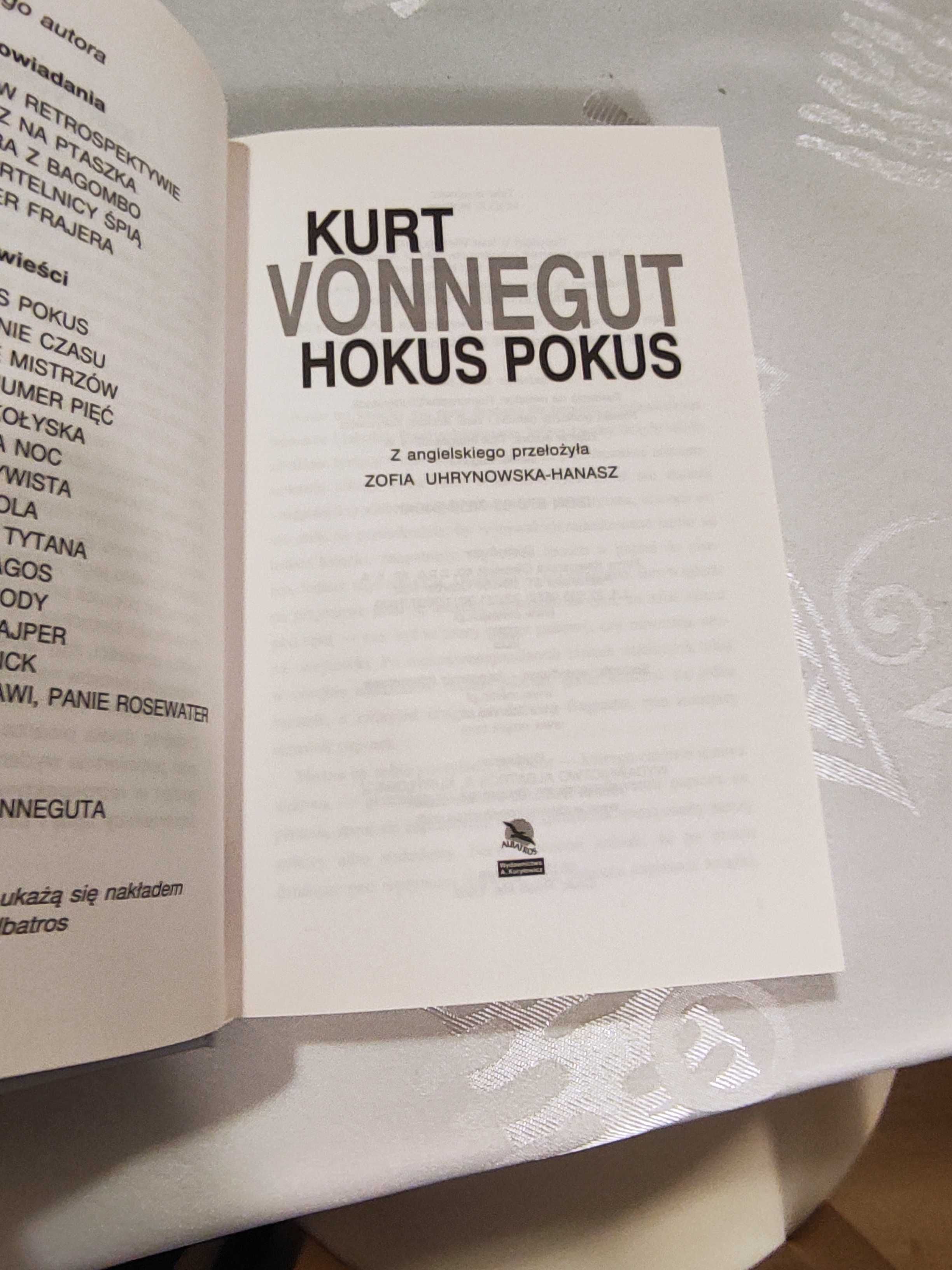 Kurt Vonnegut Hokus Pokus ,wyd.I , wydawnictwo Albatros