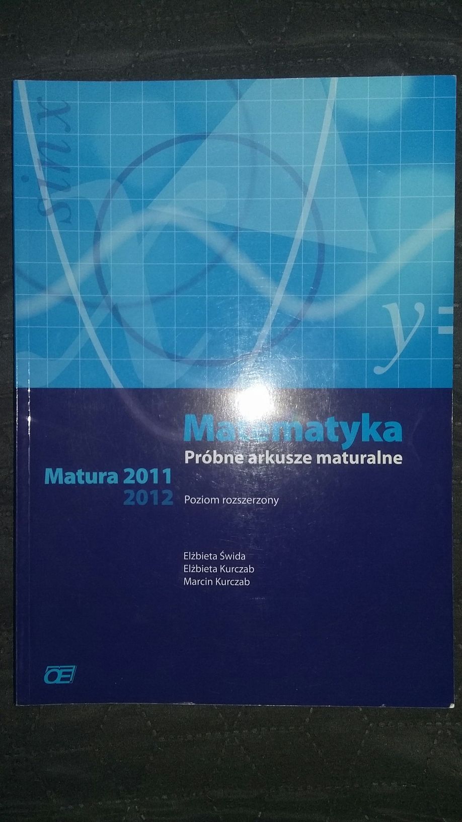 Matematyka próbne arkusze maturalne Oficyna Edukacyjna Pazdro rozszerz
