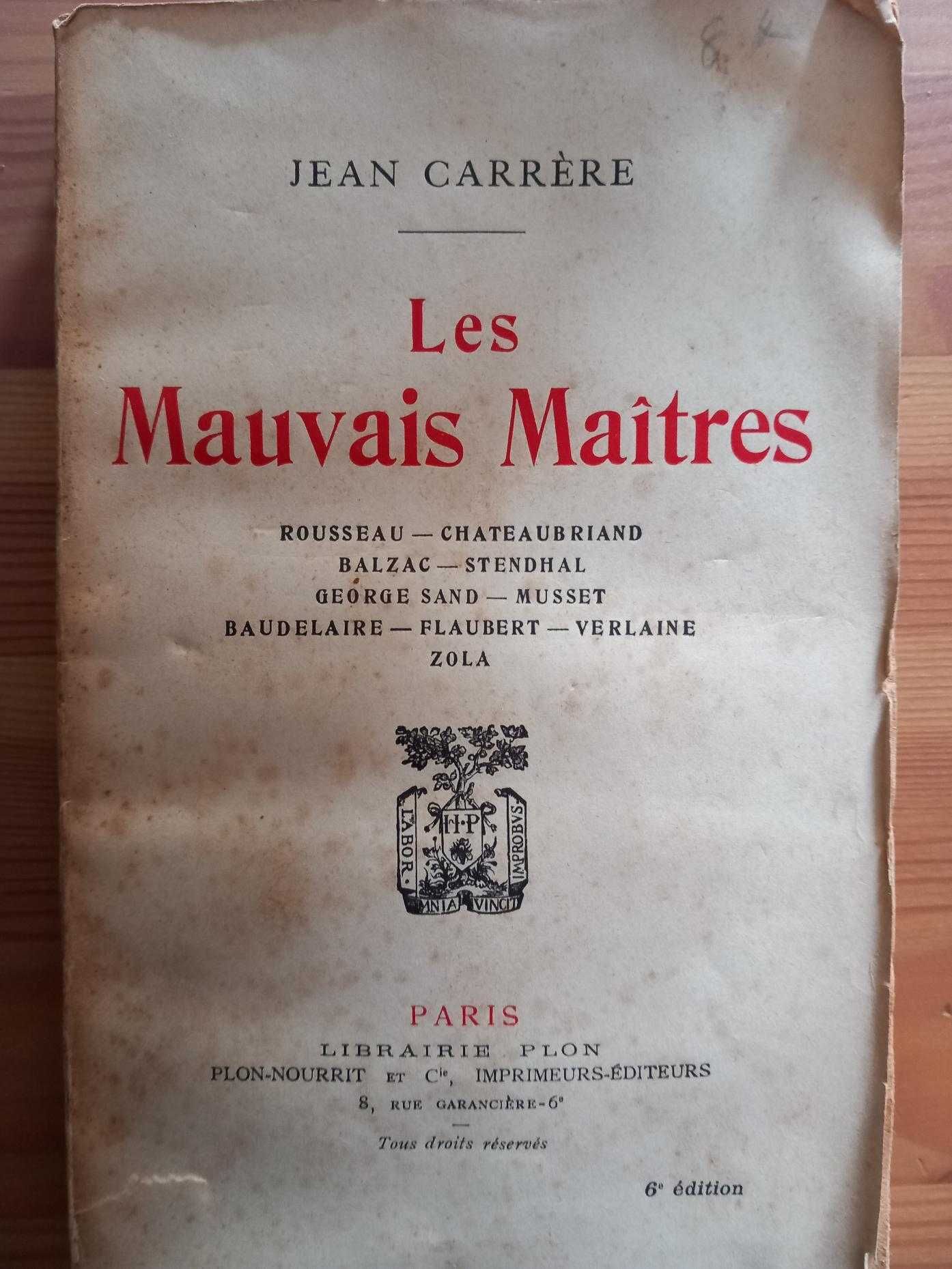 Jean Carrère, Les mauvais maîtres