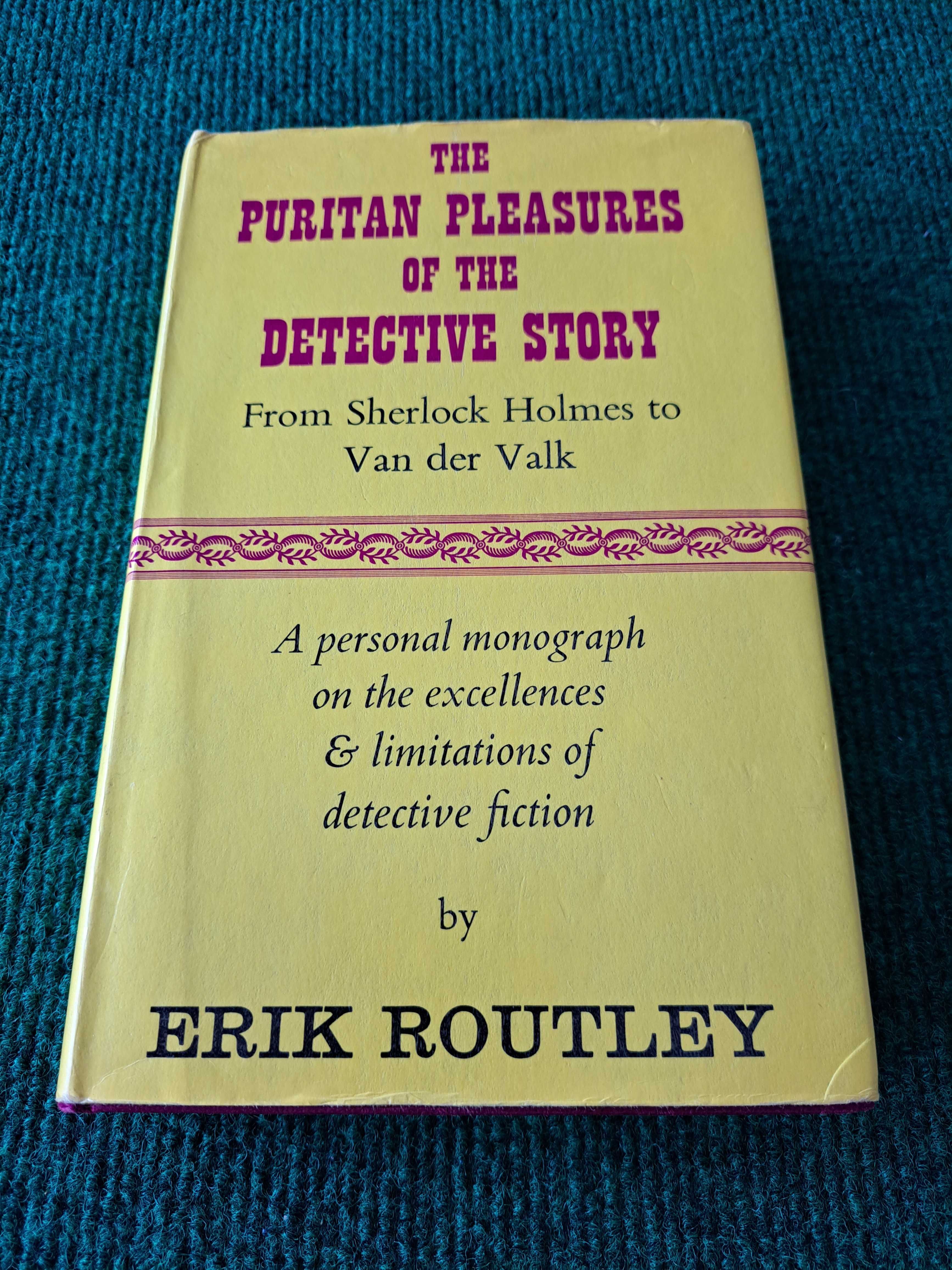 The Puritan Pleasures of The Detective Story - Erik Routley