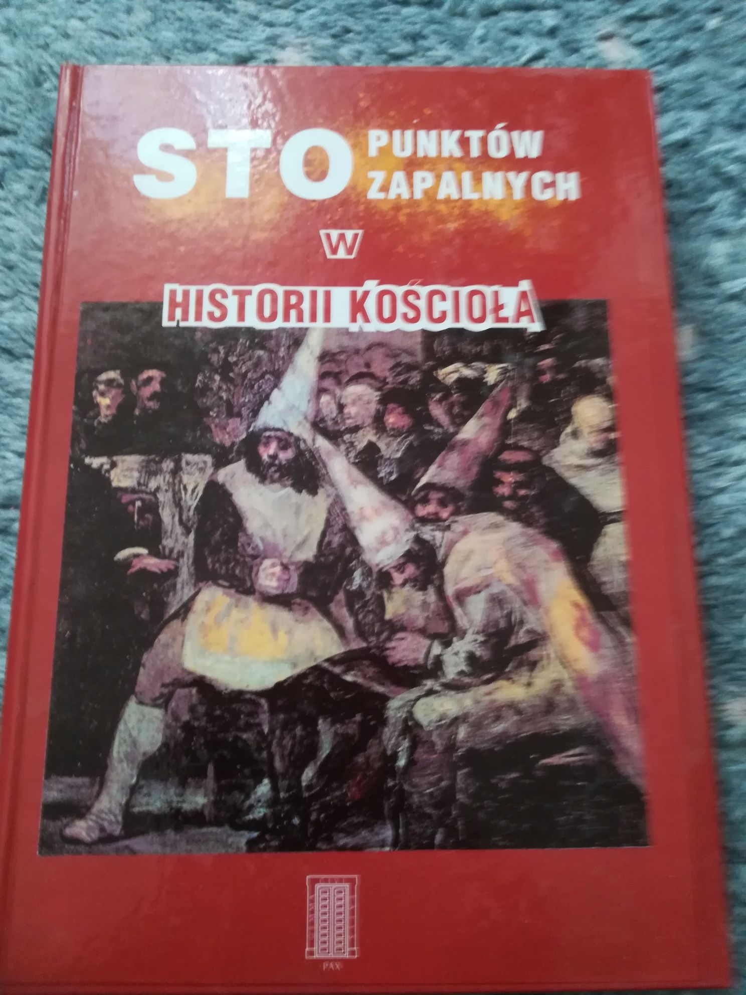 Punktów zapalnych w historii kościoła