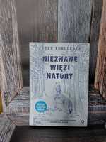 Nieznane więzy natury Peter Wohlleben