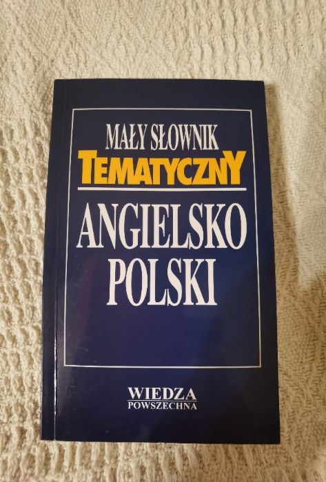 Mały słownik tematyczny angielsko-polski