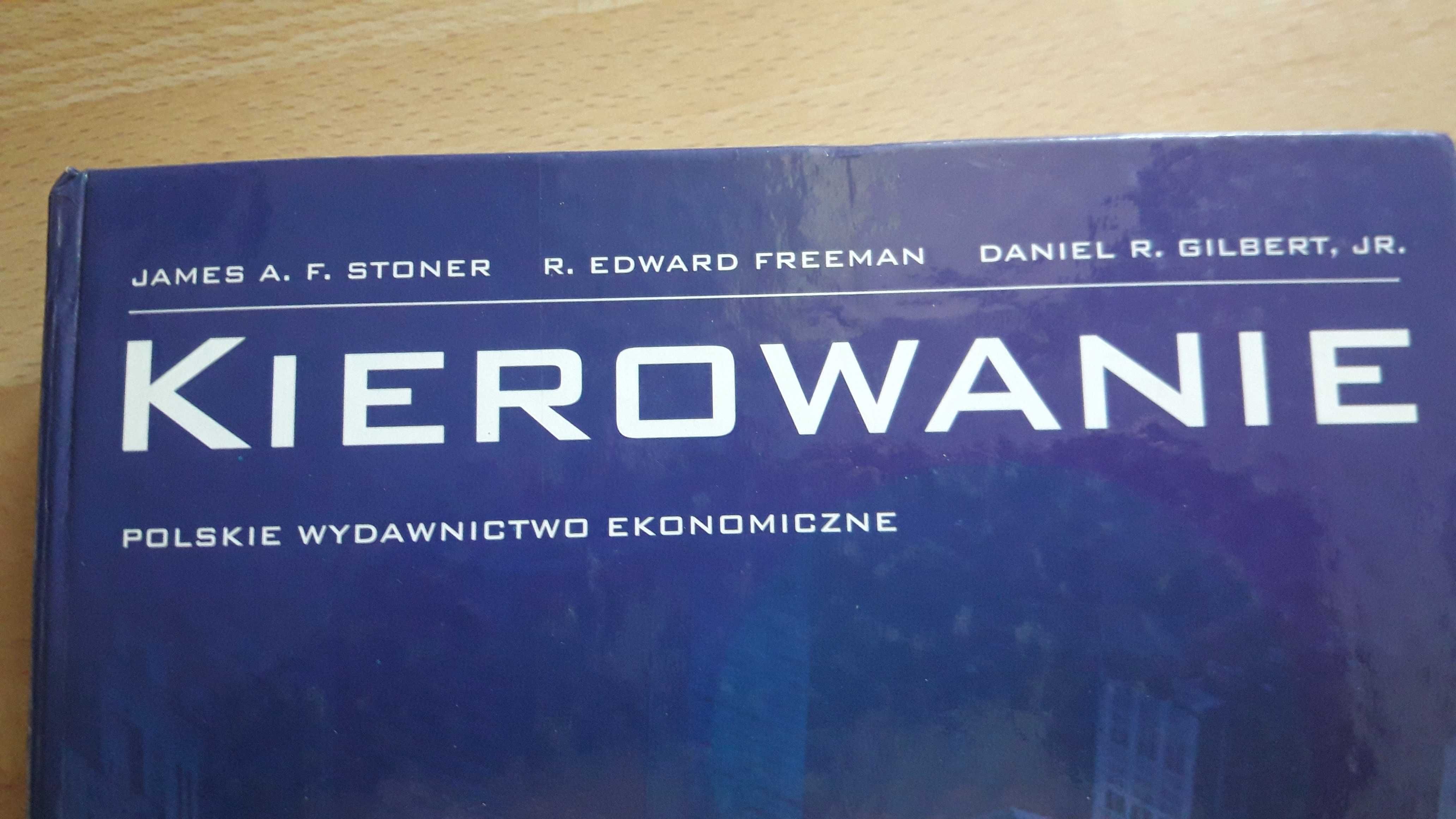 Kierowanie
Edward R. Freeman, Daniel R. Gilbert
,James A. F. Stoner