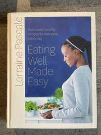 Lorraine Pascale Eating Well Made Easy książka