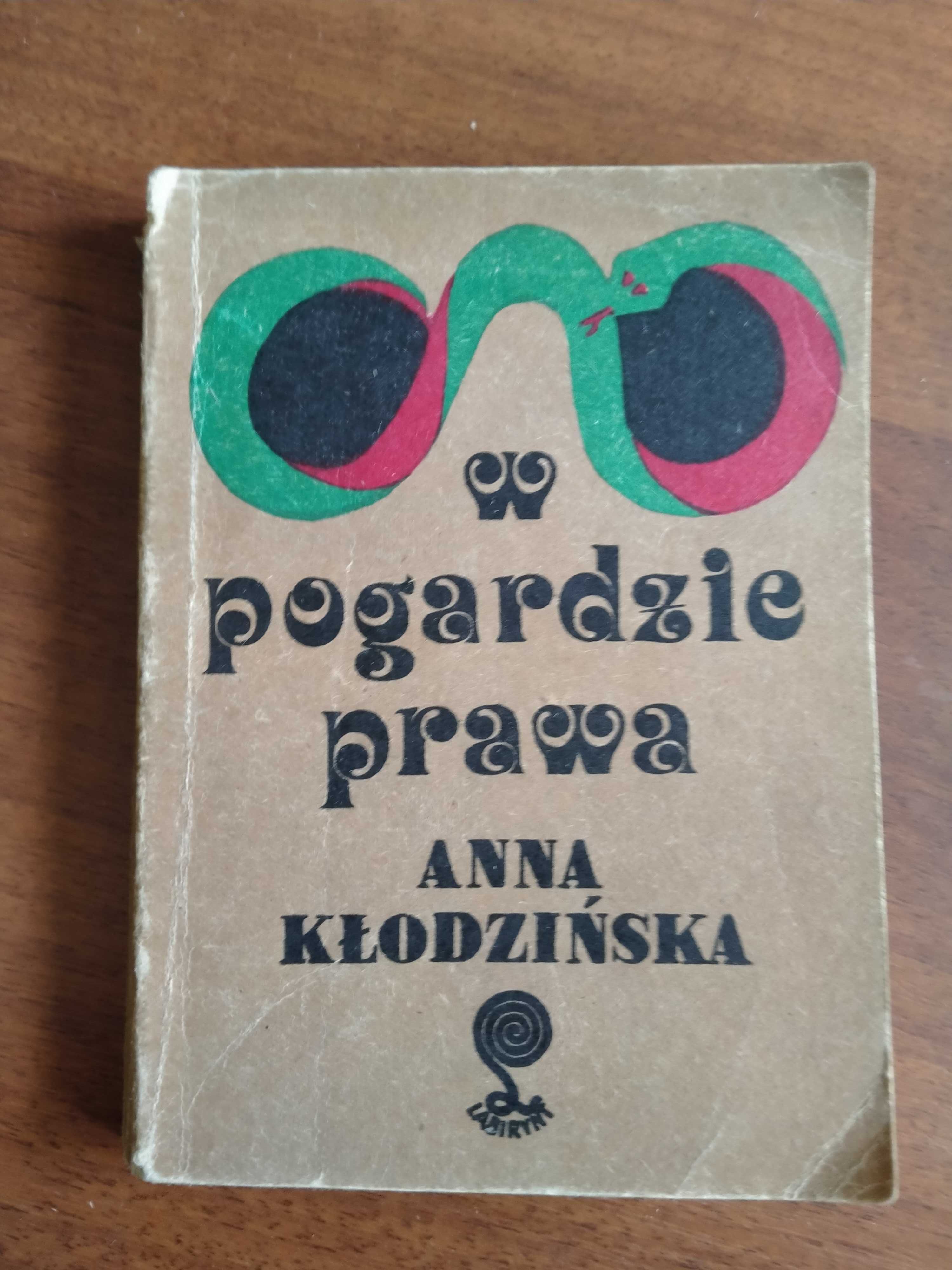 W pogardzie prawa, Anna Kłodzińska, kryminał, PRL, seria Labirynt