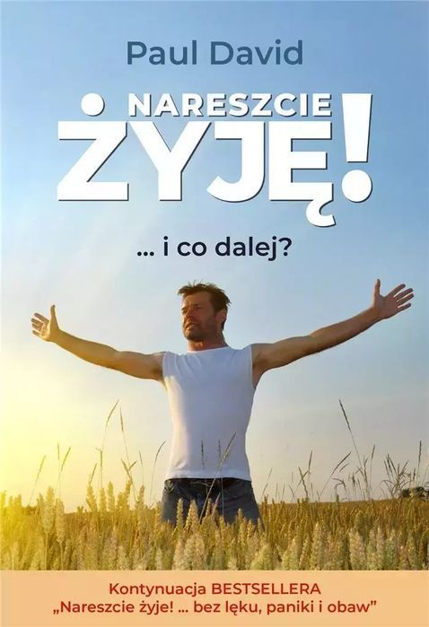 Nareszcie Żyję! ...I Co Dalej?  David Paul