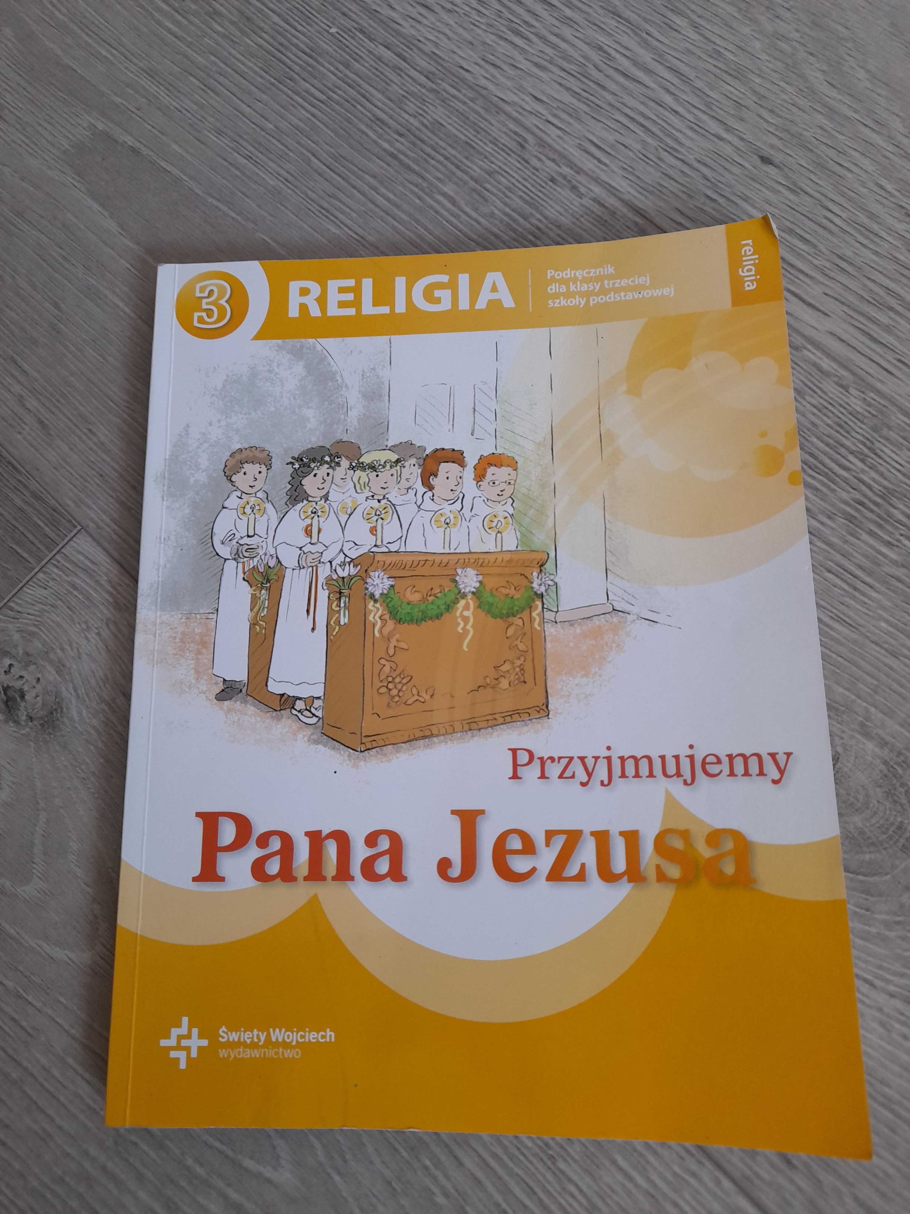 Książka do religii "Przyjmujemy Pana Jezusa" klasa 3