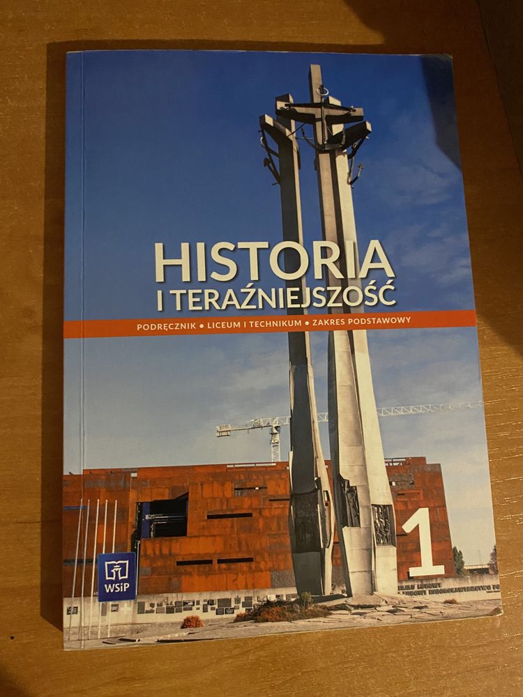 Historia i teraźniejszość. Podręcznik Część 1. Liceum i technikum.