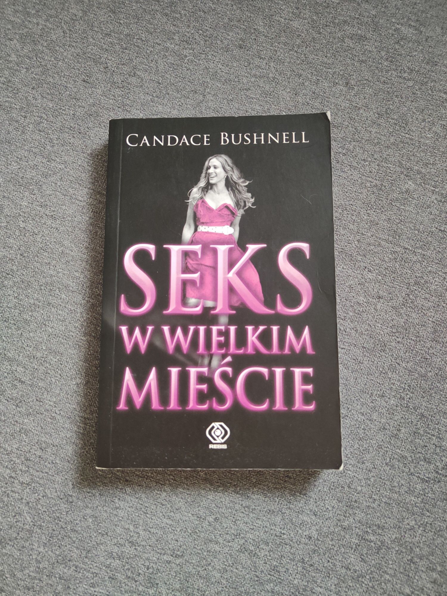 Seks w wielkim mieście Candace Bushnell