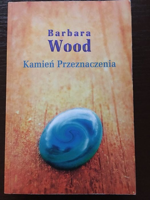 Kamień przeznaczenia. Barbara Wood