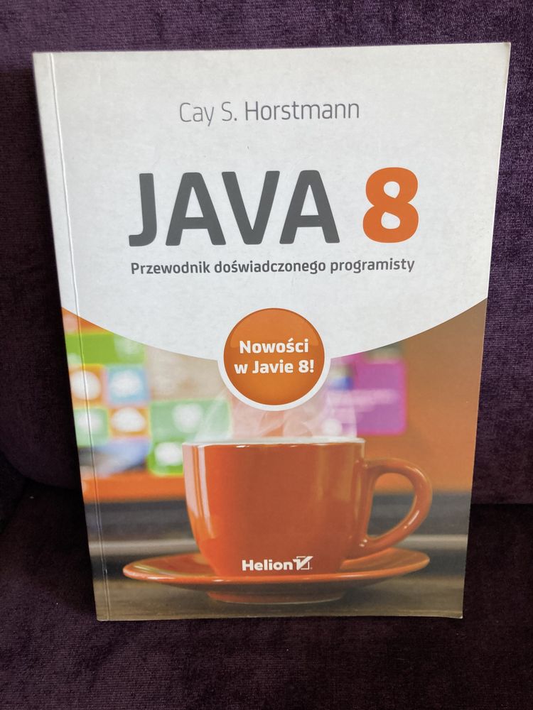 Java 8. Przewodnik doswiadczonego programisty