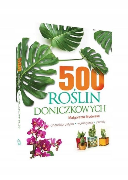 500 Roślin Doniczkowych Małgorzata Mederska