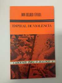 Espiral de Violência, de Dom Hélder Câmara