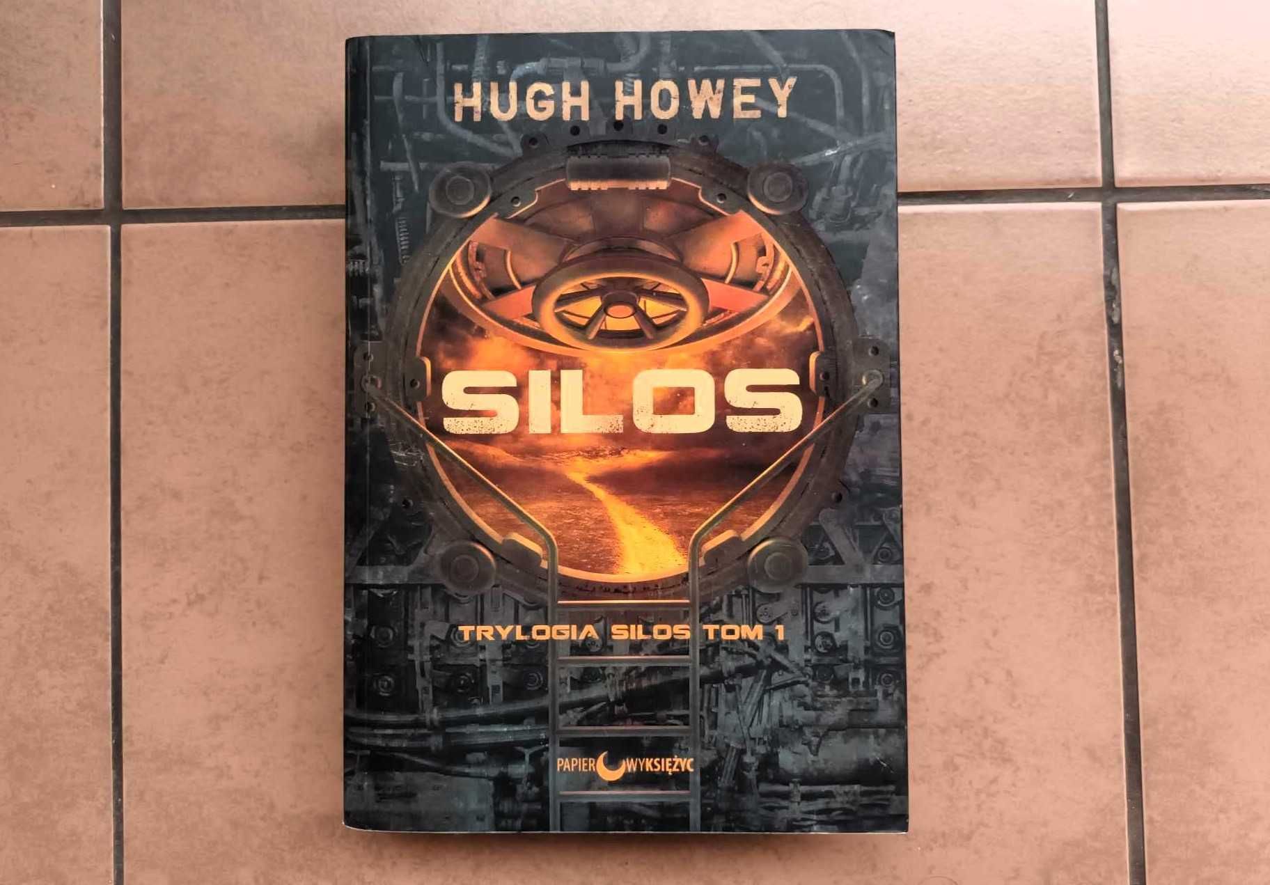 Silos Hugh Howey Papierowy księżyc Pierwsze wydanie