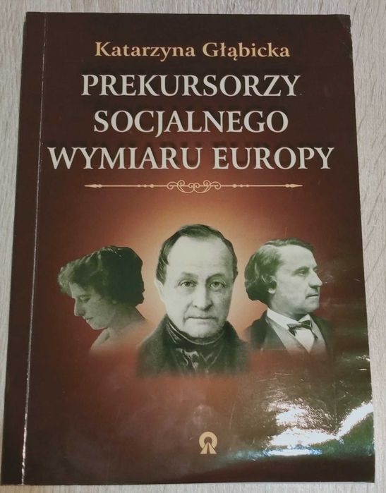 Prekursorzy socjalnego wymiaru Europy K. Głąbicka