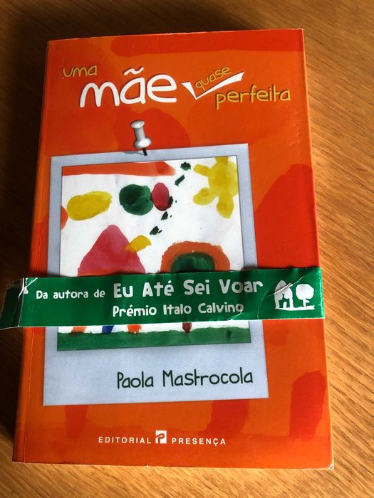 Uma Mãe quase perfeita    PAOLA MASTROCOLA