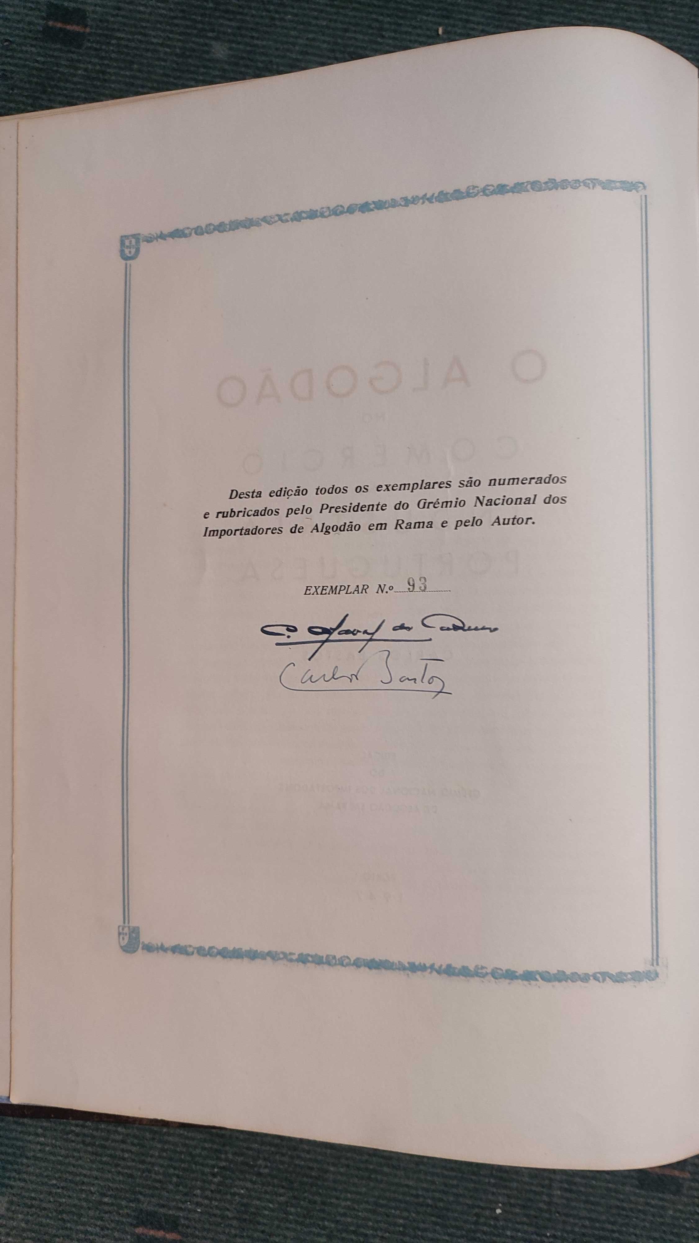 O Algodão no Comércio e na Indústria Portuguesa - Carlos Bastos, 1947