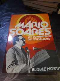Mário Soares. Um combatente do Socialismo