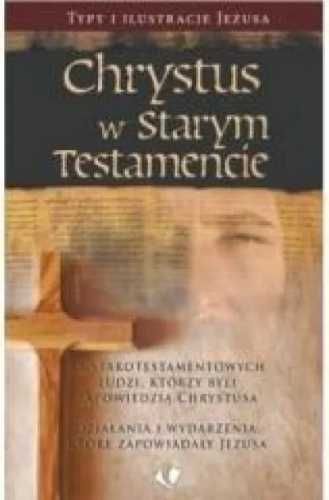 Chrystus w Starym Testamencie - praca zbiorowa