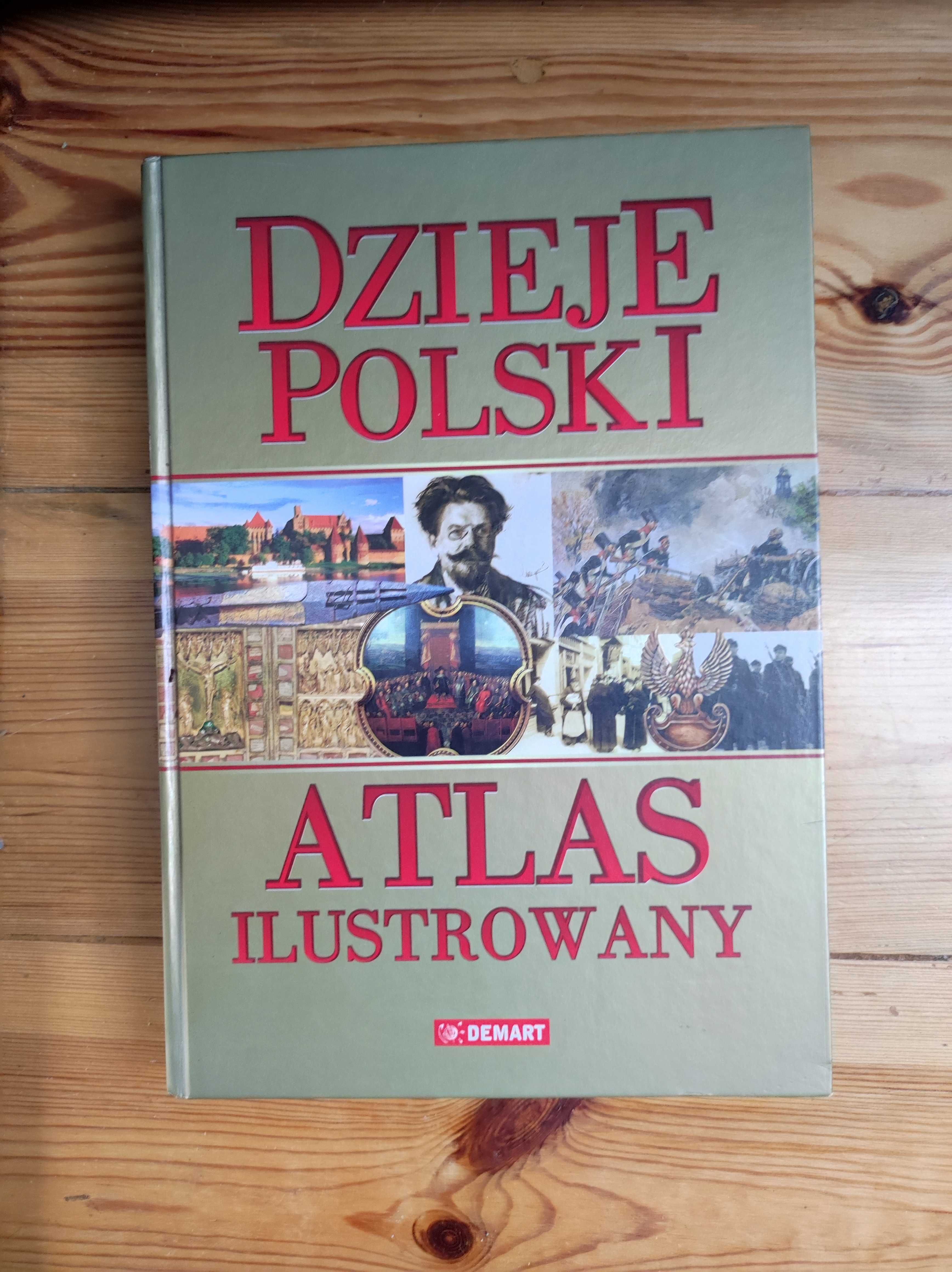 Dzieje Polski atlas ilustrowany