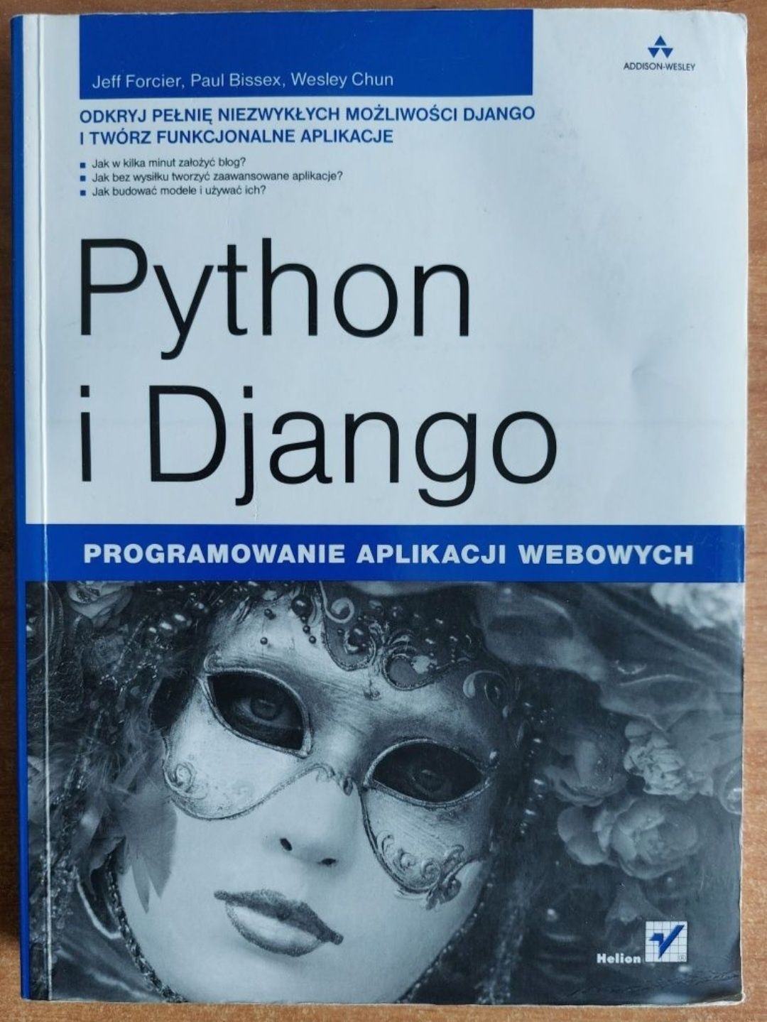 Python i Django Programowanie aplikacji webowych- J. Forcier, Bissex