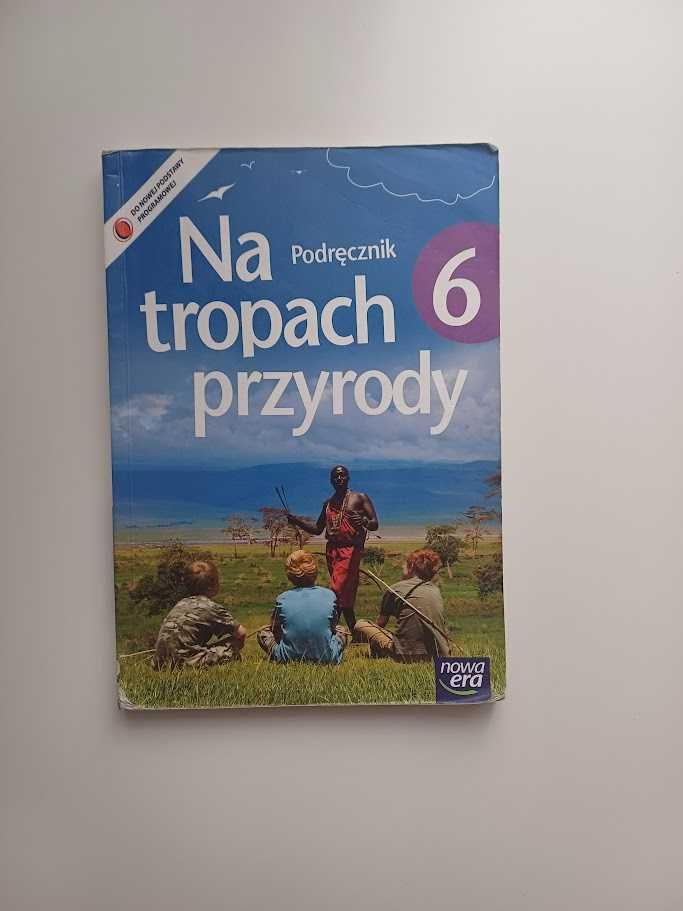 Na tropach przyrody 6 podręcznik