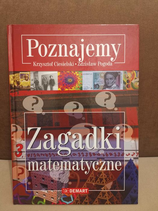 Poznajemy. Zagadki matematyczne, Ciesielski Krzysztof, Pogoda Zdzisław