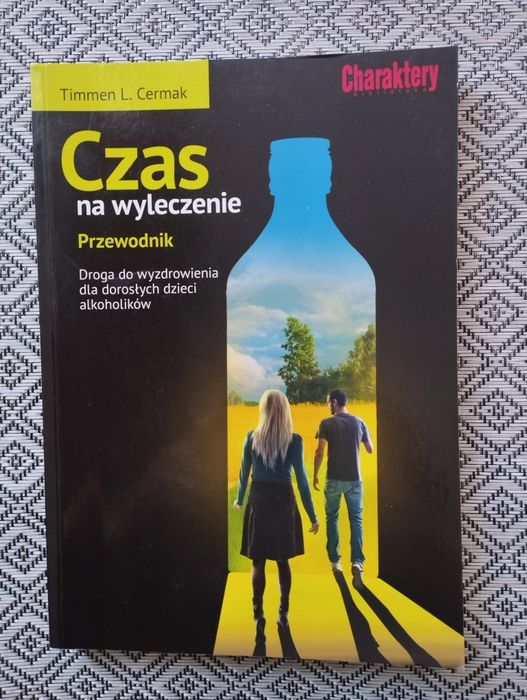 Czas na wyleczenie Przewodnik Timmen L. Cermak