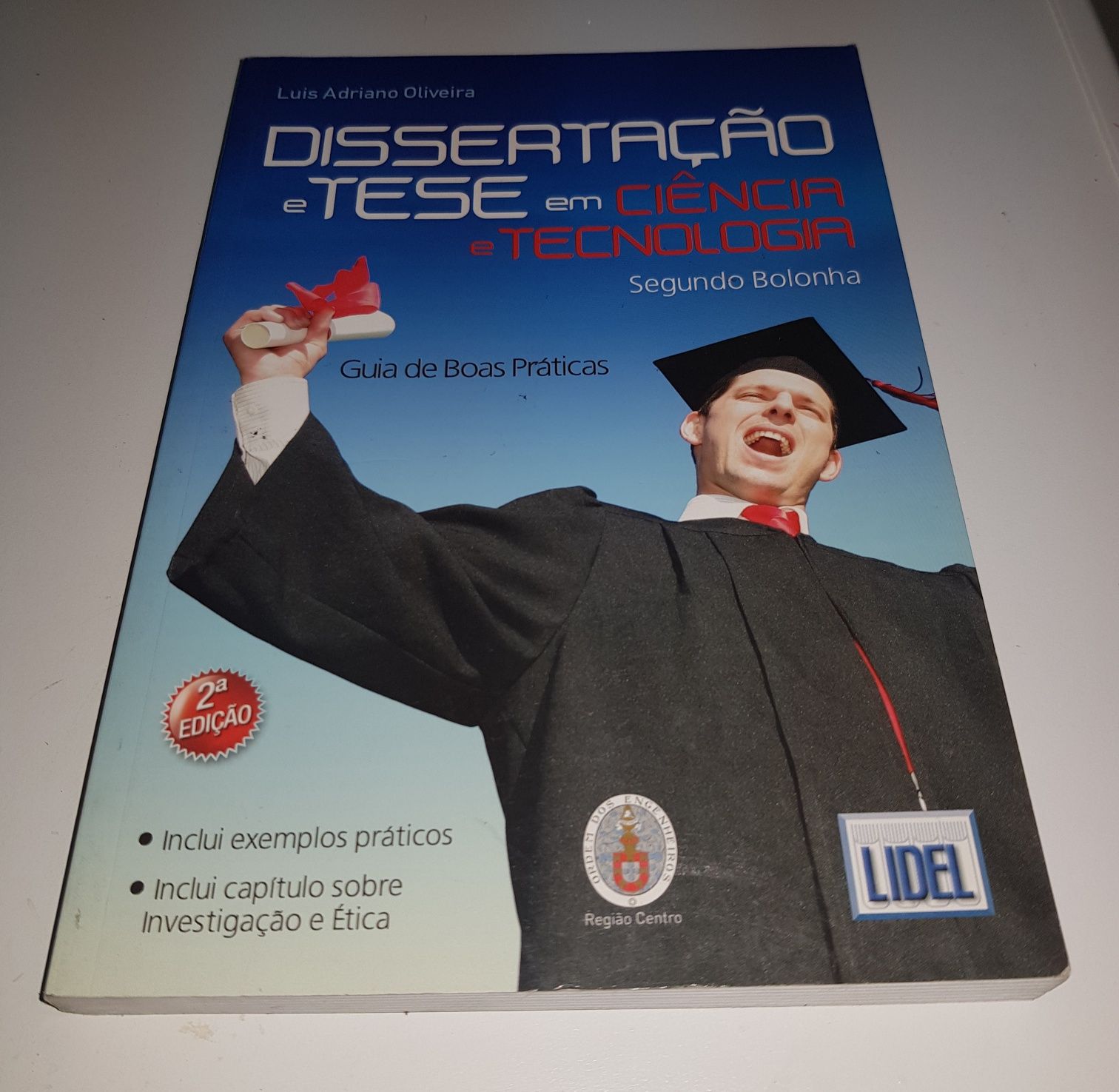 Dissertação e tese em ciência e tecnologia segundo bolonha 2edição